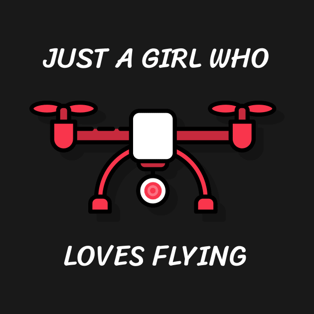 Just a girl who loves flying by Art Deck