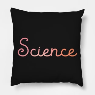 Back to School Pink and Coral Gradient Subject: Science Pillow