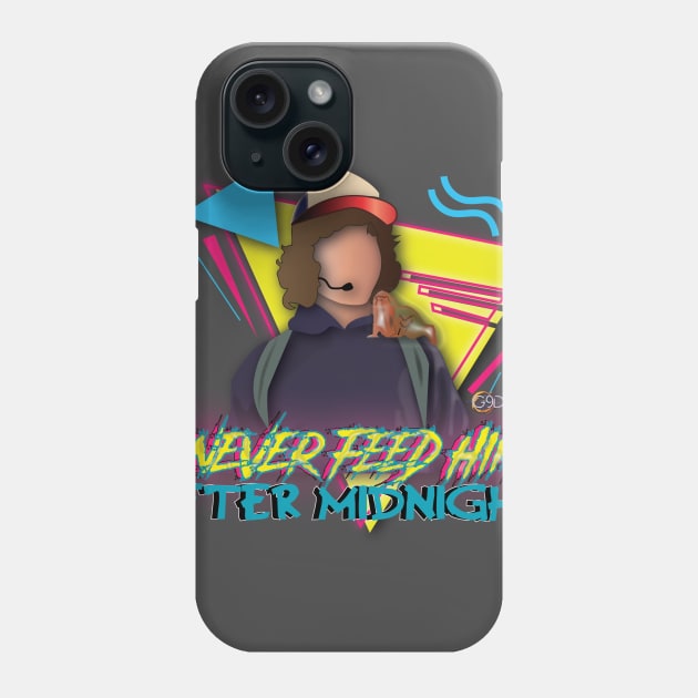 NEVER FEED HIM... Phone Case by G9Design