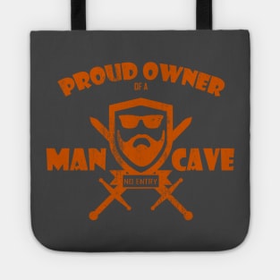 Proud Owner Of A Man Cave Tote