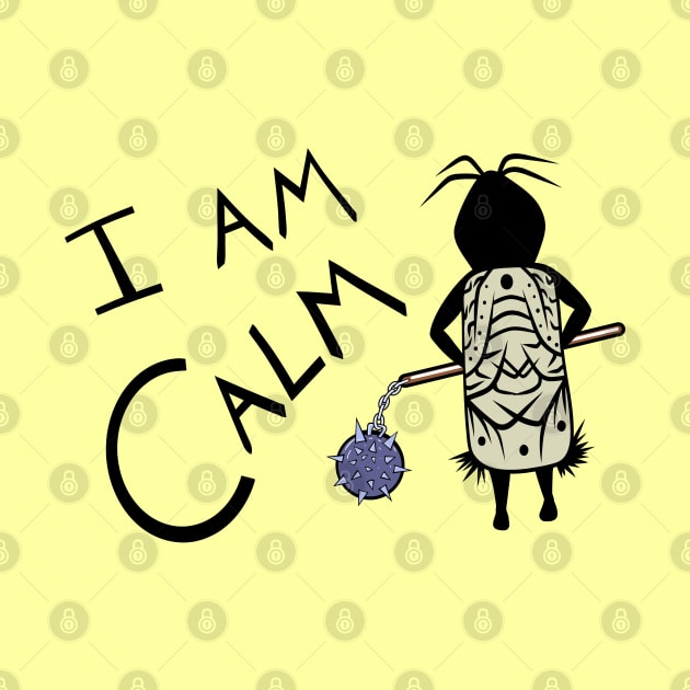 I am Calm - Mood by Caving Designs