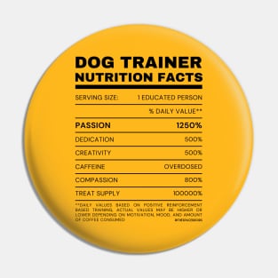 Dog Trainer Nutrition Facts Pin