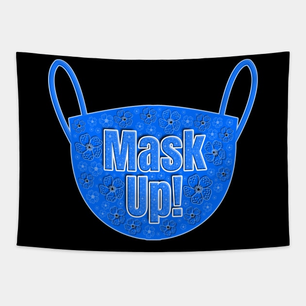 Mask Up Tapestry by wotshesez