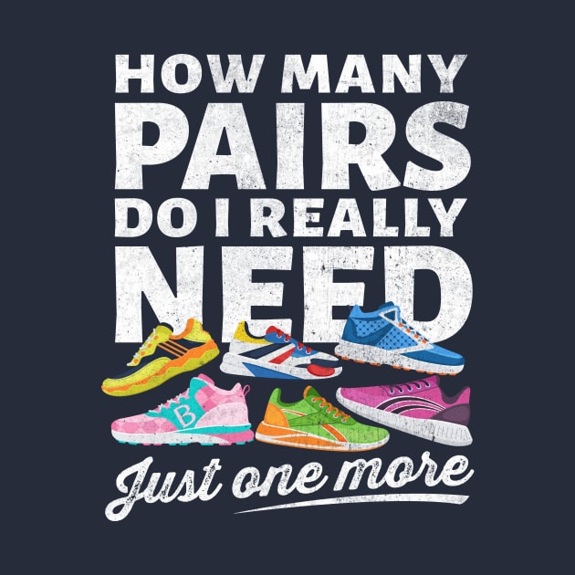 How many pairs do I really need just one more by TheDesignDepot