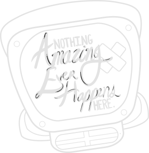 Nothing Amazing Ever Happens Here White Version Magnet