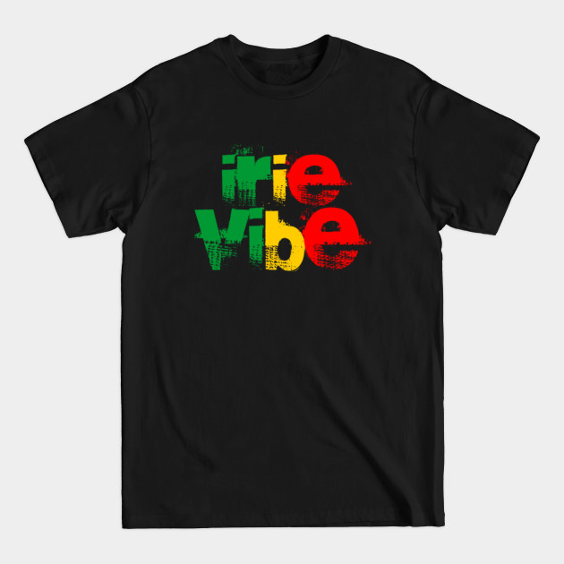 Discover Irie vibe reggae music lovers - Music Is Life - T-Shirt