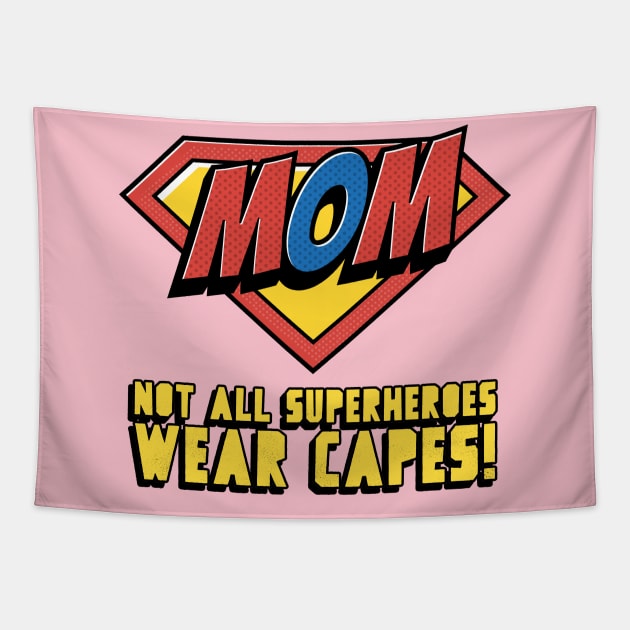 super mom Tapestry by WOAT