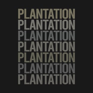 Gray Text Art Plantation T-Shirt