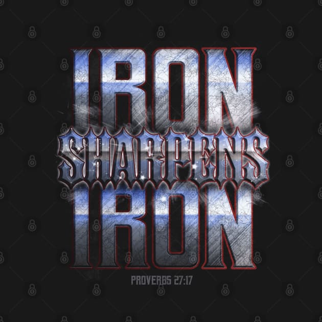 Iron Sharpens Iron r2 by PacPrintwear8