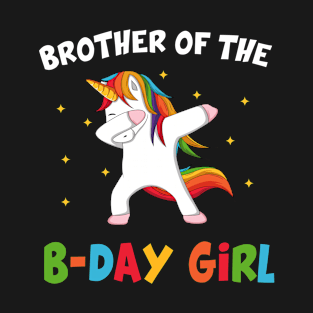 Brother of The Birthday Girl Unicorn Dabbing Party T-Shirt