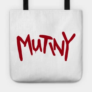 Halt and Catch Mutiny Tote