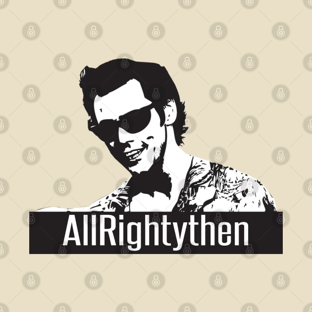 Ace Ventura Pet Detective Allrightythen! shirt by RobinsRetro