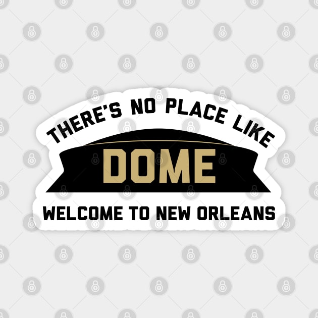 Theres No Place Like Dome, NO - gold Magnet by KFig21