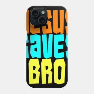 Jesus Saves Bro Funny Christian Bold Faith Surfing Baptism Phone Case