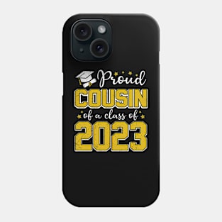 Proud Cousin of Class of 2023 Graduate Senior Graduation Phone Case