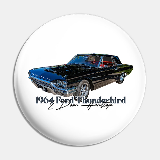 1964 Ford Thunderbird 2 Door Hardtop Pin by Gestalt Imagery