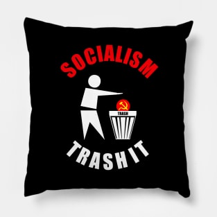 Socialism trash it Pillow