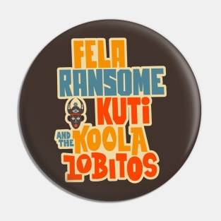Legendary Afrobeat: Fela Kuti & Koola Lobitos Pin