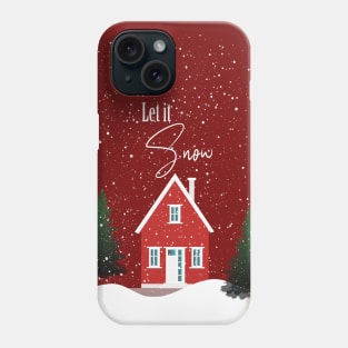 Christmas - Christmas House - Let it Snow Phone Case