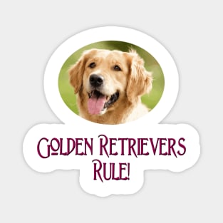 Golden Retrievers Rule! Magnet