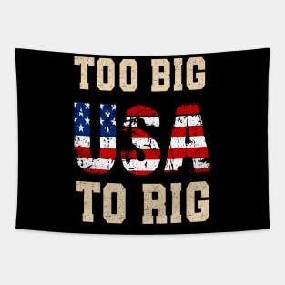 Too big to rig. Tapestry