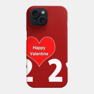 Happy Valentine 2021 Phone Case