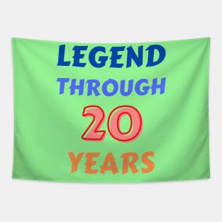 Legend Through 20 Years For Birthday Tapestry