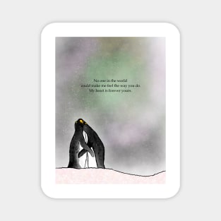 My heart is forever yours , penguin love, spirt animal, valentines Magnet