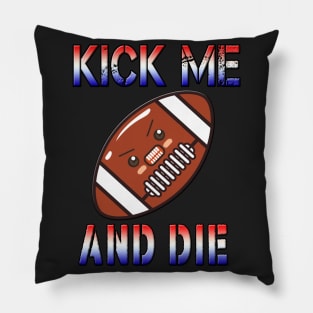 Superbowl kick Pillow