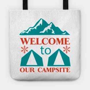 Welcome To Our Camp Tote