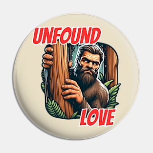 Unfound Love - Bigfoot Pin