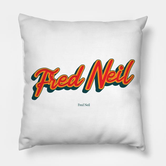 Fred Neil Pillow by PowelCastStudio