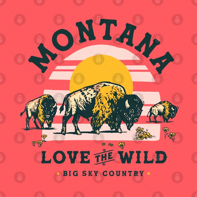 Big Sky Country, Montana. Cool Retro Travel Art Featuring A Buffalo by The Whiskey Ginger