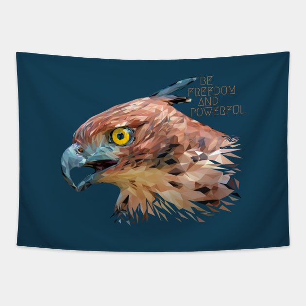 Low polygon art of hawk face with be freedom and powerful wording. Tapestry by Lewzy Design