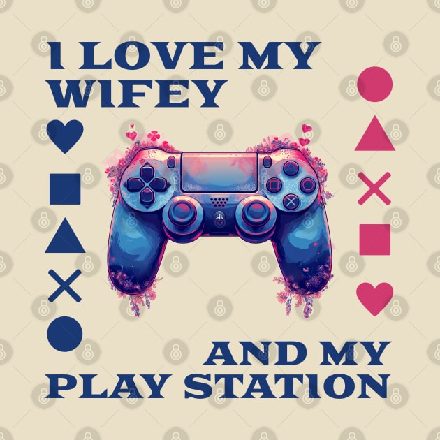 I love my Wifey and my PlayStation by kozinoart