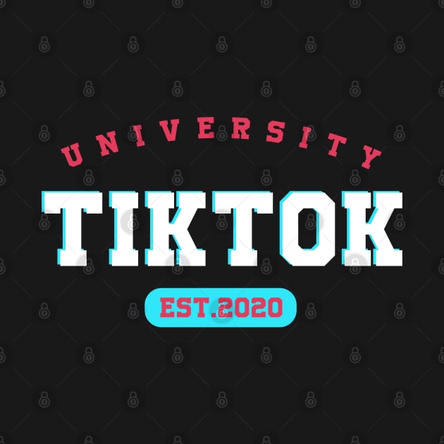 University TikTok 2020 - TikTok by igzine