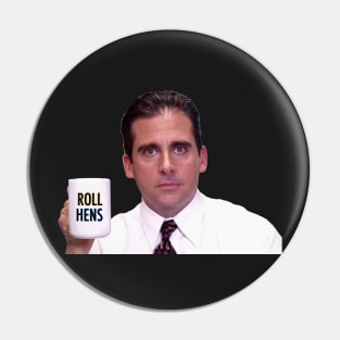 Michael Scott - Roll Hens Pin