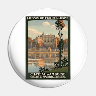 Chateau d'Amboise, France - Vintage French Travel Poster Design Pin