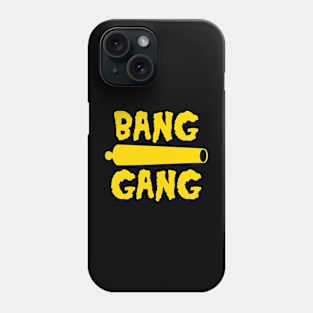 BANG GANG TAXES ARE GAY Phone Case