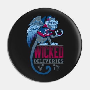 Wicked Deliveries Pin