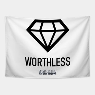 Diamonds Are Worthless Tapestry