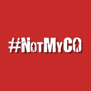 #notmyco T-Shirt