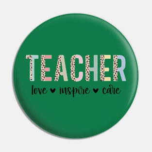 Teacher Love Inspire Care Leopard Pin