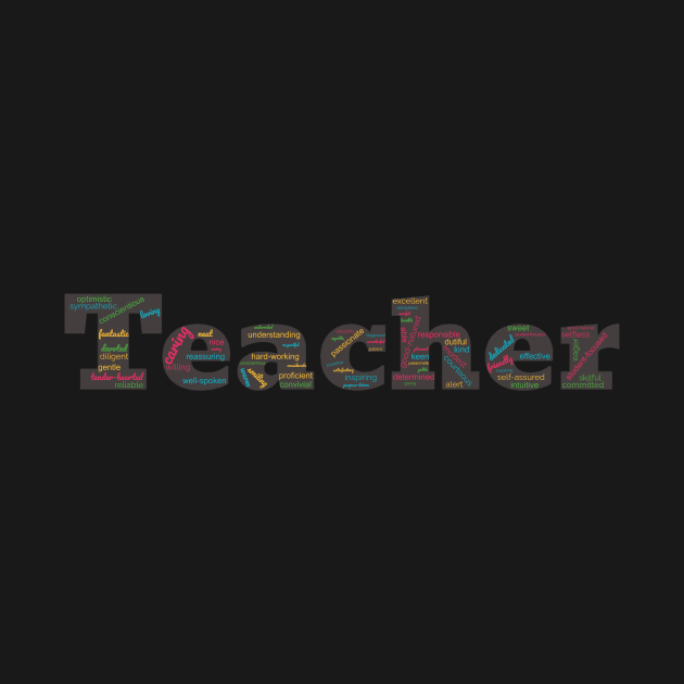 Teacher by Wordandart