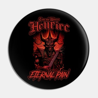 Hell Hellfire Fire Demonic Demon Satanic Eternal Pain Pin