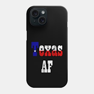 Texas AF Phone Case