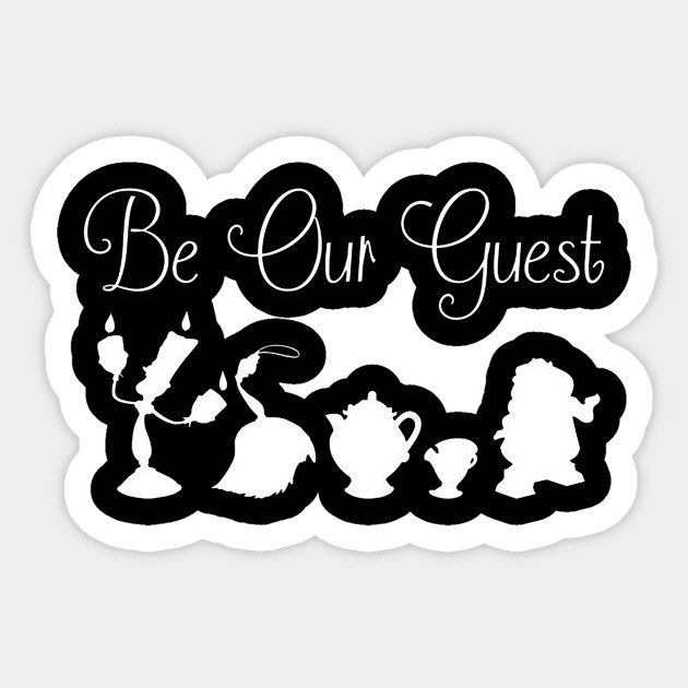 Be Our Guest Castle Staff White Beauty And The Beast Sticker Teepublic Uk