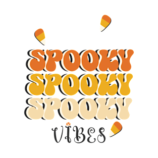 Spooky spooky spooky vibes T-Shirt