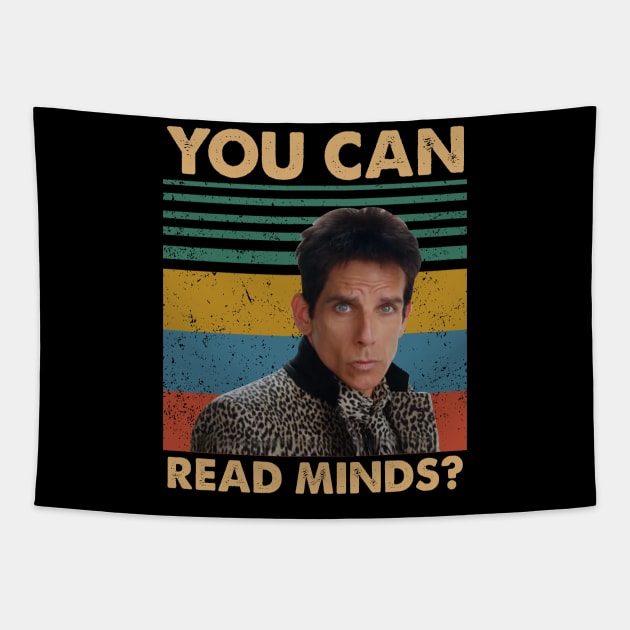 Zoolander you can read minds vintag Tapestry by Loweryo Judew