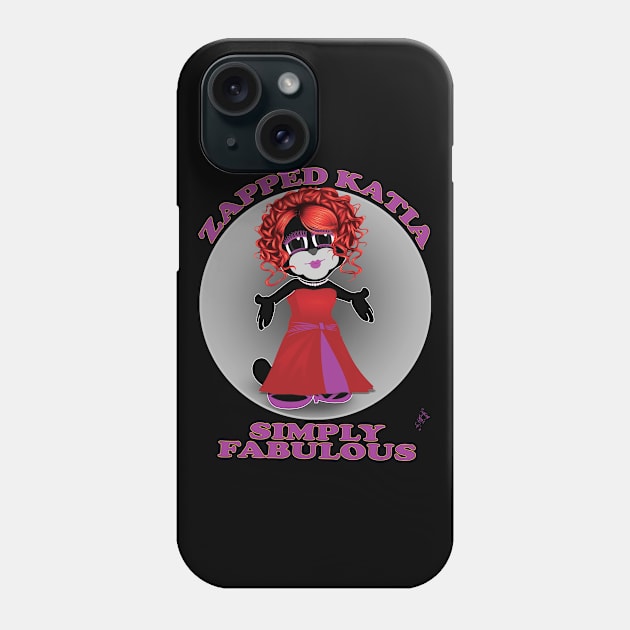 Zapped Katia - Simply Fabulous by Swoot Phone Case by Swoot T's